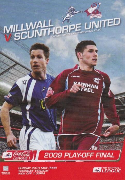 2009 LEAGUE ONE PLAY-OFF FINAL - MILLWALL v SCUNTHORPE UNITED